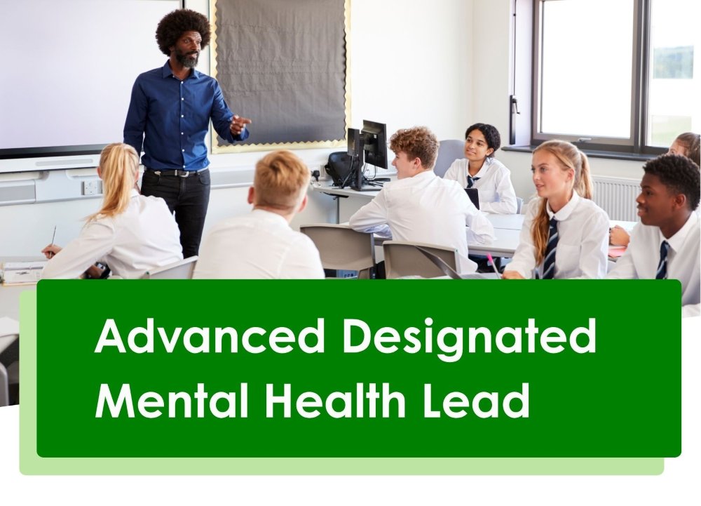 Advanced Designated Mental Health Lead