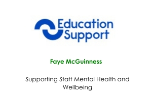 FM Supporting Staff Mental Health and Wellbeing
